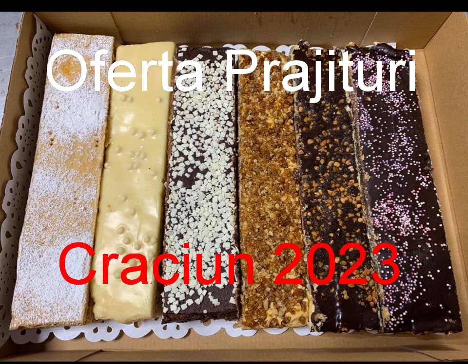Oferta prajituri de Craciun –2023